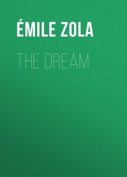 Книга "The Dream" – Эмиль Золя