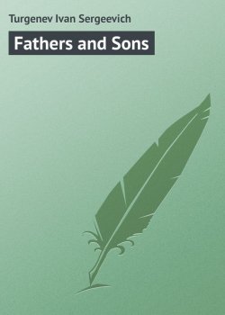 Книга "Fathers and Sons" – Иван Тургенев