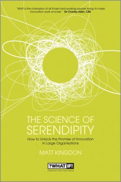 Книга "The Science of Serendipity. How to Unlock the Promise of Innovation" – 