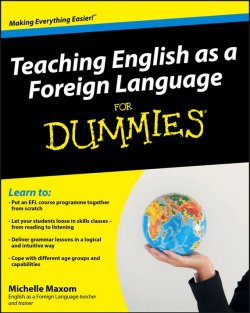 Книга "Teaching English as a Foreign Language For Dummies" – 