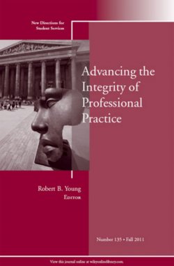 Книга "Advancing the Integrity of Professional Practice. New Directions for Student Services, Number 135" – 