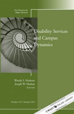 Книга "Disability and Campus Dynamics. New Directions for Higher Education, Number 154" – 