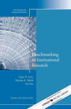 Книга "Benchmarking in Institutional Research. New Directions for Institutional Research, Number 156" – 