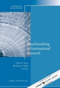 Benchmarking in Institutional Research. New Directions for Institutional Research, Number 156 ()