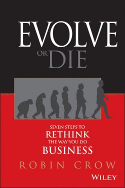 Книга "Evolve or Die. Seven Steps to Rethink the Way You Do Business" – 