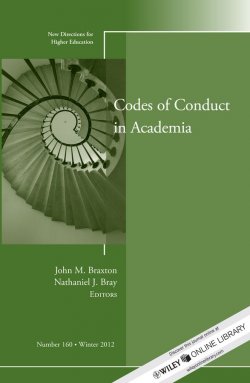 Книга "Codes of Conduct in Academia. New Directions for Higher Education, Number 160" – 