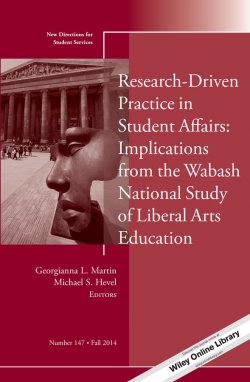 Книга "Research-Driven Practice in Student Affairs: Implications from the Wabash National Study of Liberal Arts Education. New Directions for Student Services, Number 147" – 