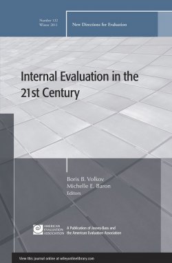 Книга "Internal Evaluation in the 21st Century. New Directions for Evaluation, Number 132" – 