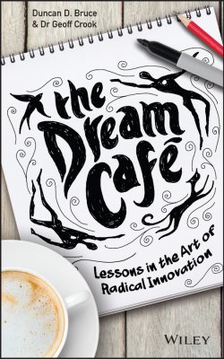 Книга "The Dream Cafe" – Duncan Bruce, Geoff Crook