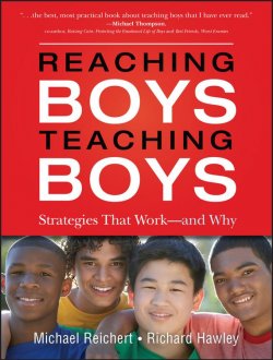 Книга "Reaching Boys, Teaching Boys. Strategies that Work -- and Why" – 