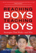 Reaching Boys, Teaching Boys. Strategies that Work -- and Why ()