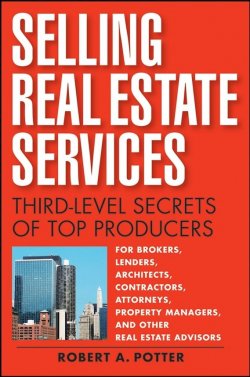 Книга "Selling Real Estate Services. Third-Level Secrets of Top Producers" – 