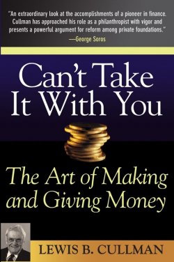 Книга "Cant Take It With You. The Art of Making and Giving Money" – 