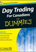 Day Trading For Canadians For Dummies ()