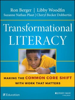 Книга "Transformational Literacy. Making the Common Core Shift with Work That Matters" – 