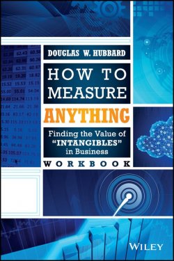 Книга "How to Measure Anything Workbook. Finding the Value of Intangibles in Business" – 