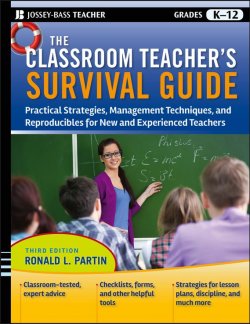 Книга "The Classroom Teachers Survival Guide. Practical Strategies, Management Techniques and Reproducibles for New and Experienced Teachers" – 