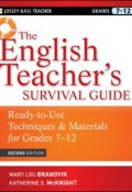The English Teachers Survival Guide. Ready-To-Use Techniques and Materials for Grades 7-12 ()