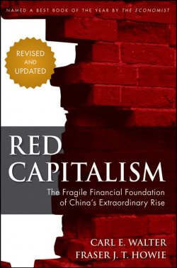 Книга "Red Capitalism. The Fragile Financial Foundation of Chinas Extraordinary Rise" – 