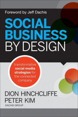 Книга "Social Business By Design. Transformative Social Media Strategies for the Connected Company" – 