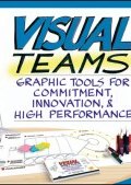 Visual Teams. Graphic Tools for Commitment, Innovation, and High Performance ()