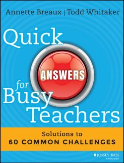 Книга "Quick Answers for Busy Teachers. Solutions to 60 Common Challenges" – 