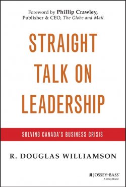 Книга "Straight Talk on Leadership. Solving Canadas Business Crisis" – 