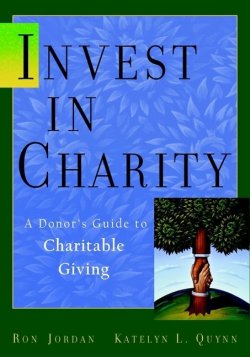 Книга "Invest in Charity. A Donors Guide to Charitable Giving" – 