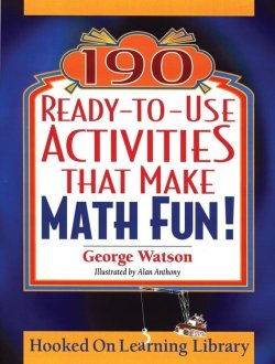 Книга "190 Ready-to-Use Activities That Make Math Fun!" – 