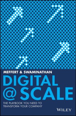 Книга "Digital @ Scale. The Playbook You Need to Transform Your Company" – 