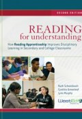 Reading for Understanding. How Reading Apprenticeship Improves Disciplinary Learning in Secondary and College Classrooms ()