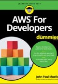 AWS for Developers For Dummies ()