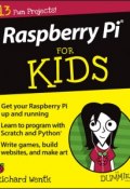 Raspberry Pi For Kids For Dummies ()