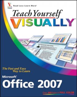 Книга "Teach Yourself VISUALLY Microsoft Office 2007" – 