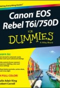 Canon EOS Rebel T6i / 750D For Dummies ()