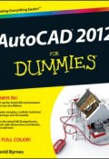 AutoCAD 2012 For Dummies ()