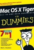 Mac OS X Tiger All-in-One Desk Reference For Dummies ()