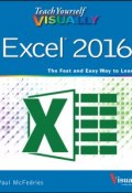 Teach Yourself VISUALLY Excel 2016 ()