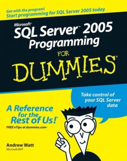 Книга "Microsoft SQL Server 2005 Programming For Dummies" – 