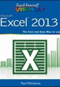 Teach Yourself VISUALLY Excel 2013 ()