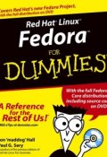Red Hat Linux Fedora For Dummies ()