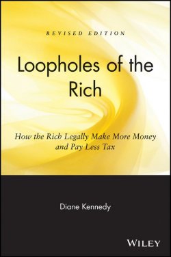Книга "Loopholes of the Rich. How the Rich Legally Make More Money and Pay Less Tax" – 