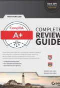 CompTIA A+ Complete Review Guide. Exams 220-901 and 220-902 ()