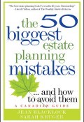 The 50 Biggest Estate Planning Mistakes...and How to Avoid Them ()