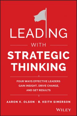 Книга "Leading with Strategic Thinking" – Aaron K. Olson, B. Keith Simerson