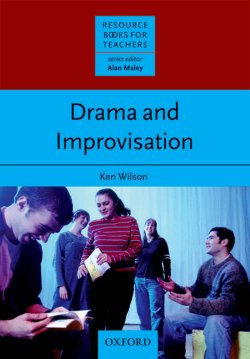 Книга "Drama & Improvisation" {Resource Books for Teachers} – Ken  Wilson, Ken Wilson, 2013