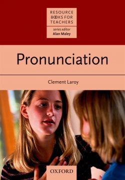 Книга "Pronunciation" {Resource Books for Teachers} – Clement Laroy, 2013
