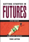 Getting Started in Futures ()