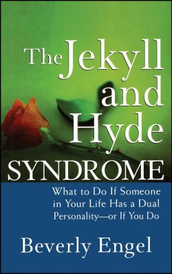 Книга "The Jekyll and Hyde Syndrome. What to Do If Someone in Your Life Has a Dual Personality - or If You Do" – 