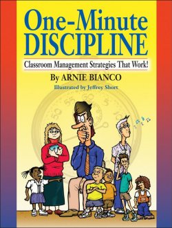 Книга "One-Minute Discipline. Classroom Management Strategies That Work" – 